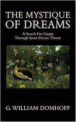 Mystique of Dreams: A Search for Utopia Through Senoi Dream Theory